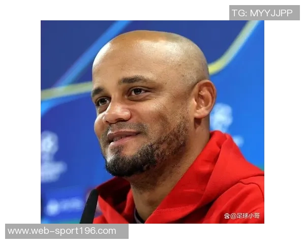 孔帕尼与拜仁的完美结合源于家族传承的坚韧精神