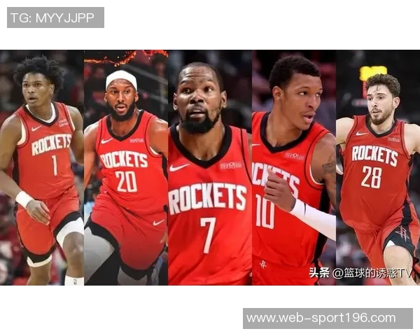 火箭队三分球表现提升篮板与控球优势愈加显著